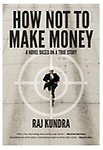 How Not To Make Money [Paperback]